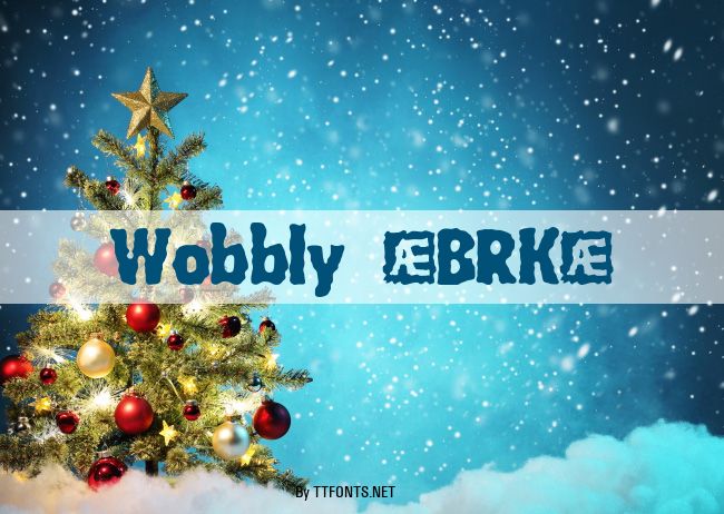 Wobbly (BRK) example